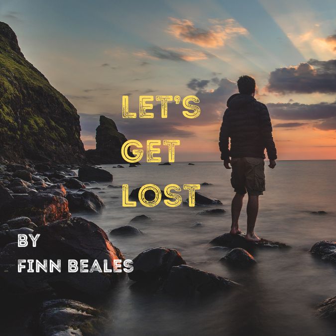 Let's Get Lost by Finn Beales