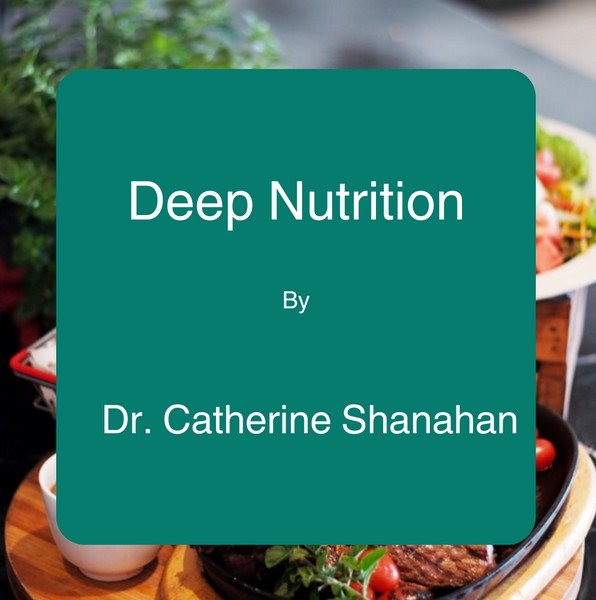 deep nutrition catherine shanahan